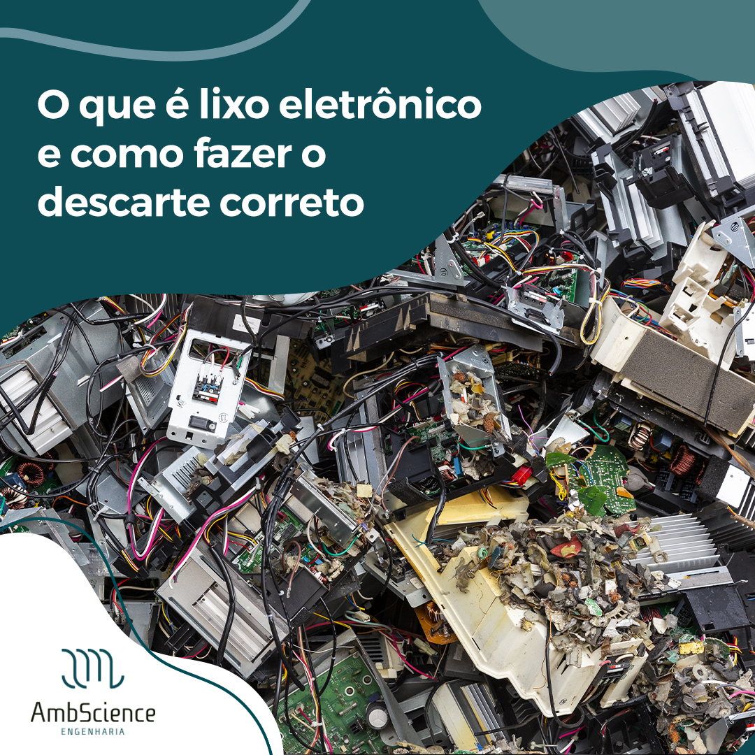 O que é lixo eletrônico e como fazer o descarte corretoAmbScience